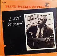 Blind Willie McTell - Last Session