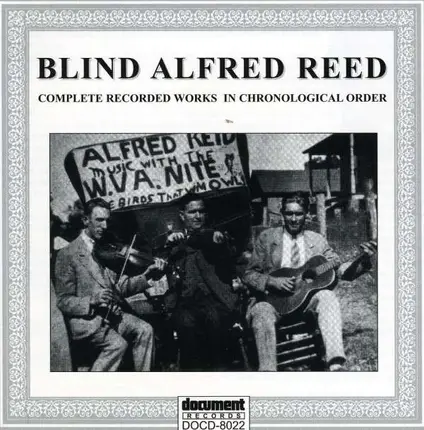 Blind Alfred Reed - 1927 - 1929