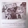 LP - Blind Alfred Reed - How Can A Poor Man Stand Such Times And Live?...The Songs Of Blind Alfred Reed