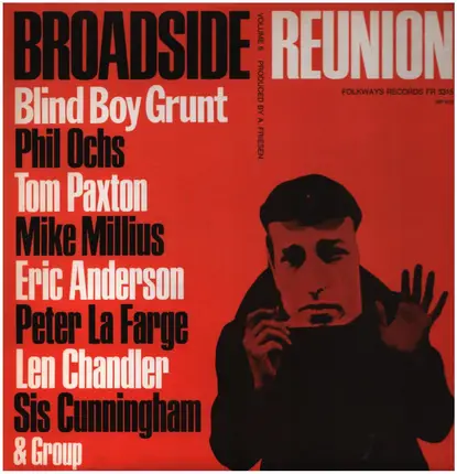 Blind Boy Grunt, Phil Ochs, Tom Paxton - Broadside Ballads Vol. 6: Broadside Reunion
