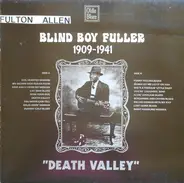 Blind Boy Fuller - 1909-1941 Death Valley