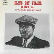 LP - Blind Boy Fuller - On Down Vol. 1