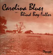 Blind Boy Fuller / Brownie McGhee - Carolina Blues