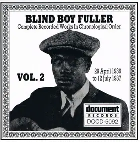 Blind Boy Fuller - Complete Recorded Works In Chronological Order: Volume 2 (29 April 1936 To 12 July 1937)
