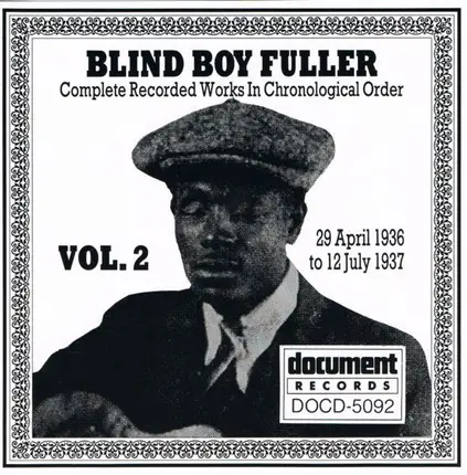 Blind Boy Fuller - Complete Recorded Works In Chronological Order: Volume 2 (29 April 1936 To 12 July 1937)