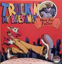 LP - Blind Boy Fuller - Truckin' My Blues Away