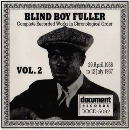Blind Boy Fuller - Vol.2 1936 - 1937