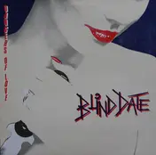 Blind Date - Dangers Of Love