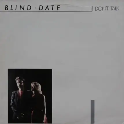 Blind Date - Don't Talk