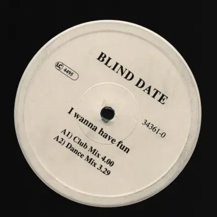 Blind Date - I Wanna Have Fun