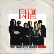 Blind Date - Your Heart Keeps Burning (Burnin' Mexa Mix Part 1) / Your Heart Keeps Burning (Burnin' Mexa Mix Par