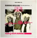 12inch Vinyl Single - Blind Date - Your Heart Keeps Burning (Burning Mega Mix)