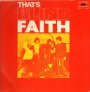 LP - Blind Faith - That's Blind Faith - CLUB