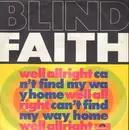 7inch Vinyl Single - Blind Faith - Well All Right / Can't Find My Way Home