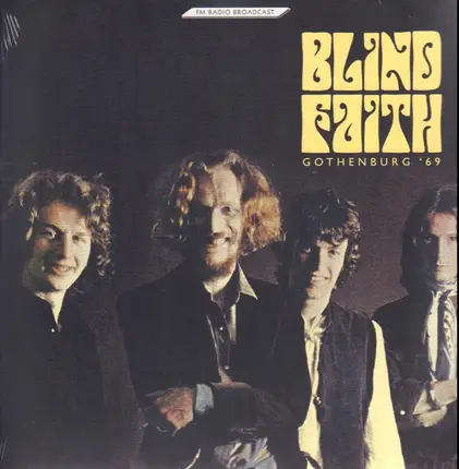 Blind Faith - Gothenburg '69