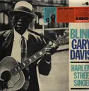 LP - Blind Gary Davis - Harlem Street Singer - 180 grams
