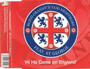 Blind Granny's Taxi Nightmare Feat. St George - Hi Ho Come on England