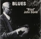 Blind John Davis - Blues Legends: "Blind" John Davis