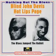 Blind John Davis / Hot Lips Page - The Blues Jumped The Rabbit