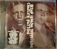 Blind Lemon Jefferson , Charley Patton - Blue On Blues