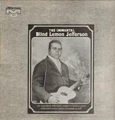 Blind Lemon Jefferson - The Immortal Blind Lemon Jefferson