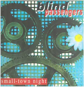 Blind Passengers - Small-Town Night