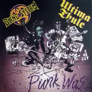 Blind System / Ultima Thule - Punk Was