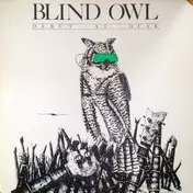 BLIND OWL - Debut At Dusk