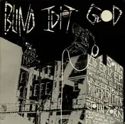 Blind Idiot God - Sawtooth