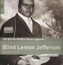 LP - BLIND LEMON JEFFERSON - ROUGH GUIDE TO BLUES.. - .. LEGENDS