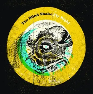 Blind Shake - Fly Right