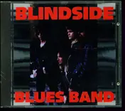 Blindside Blues Band - Blindside Blues Band