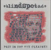 7inch Vinyl Single - Blindspot A.D. - Pain Is Not The Cleanser - Blue/Red Vinyl