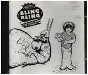 CD - Bling Bling - Always Give Candy To Strangers