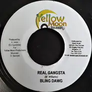 Bling Dawg , Sanjay Carl - Real Gangsta / No Other Love