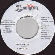 Bling Dawg - Wi Nuh Easy