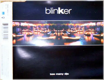 Blinker - Too Many DJs