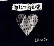 blink-182 - I Miss You