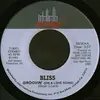 7inch Vinyl Single - Bliss - Groovin' (On A Love Song)