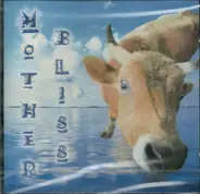 Bliss - Mother Bliss