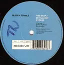 12'' - Bliss 'n' Tumble - The Snap / Lethal But Steady