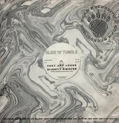 Bliss 'n' Tumble - Fast And Loose / Slightly Sinister