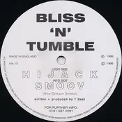 Bliss 'n' Tumble - Hijack / Smoov