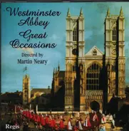 Bliss / Parry / Vaughan Williams / Hilton a.o. - Westminster Abbey - Great Occasions