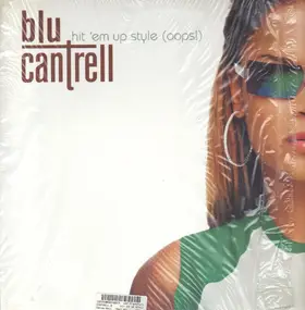 Blu Cantrell - Hit 'Em Up Style (Oops!)