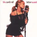 CD & DVD - Blu Cantrell - Bittersweet