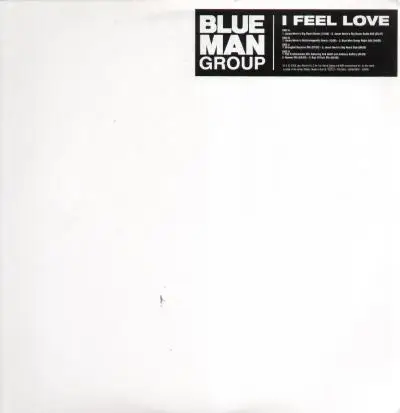 Blue Man Group - I Feel Love