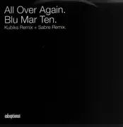 12inch Vinyl Single - Blu Mar Ten - All Over Again