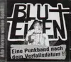 CD - Blut+Eisen - Eine Punkband nach dem Verfallsdatum !!