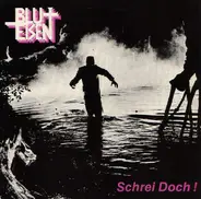 Blut+Eisen - Schrei Doch !